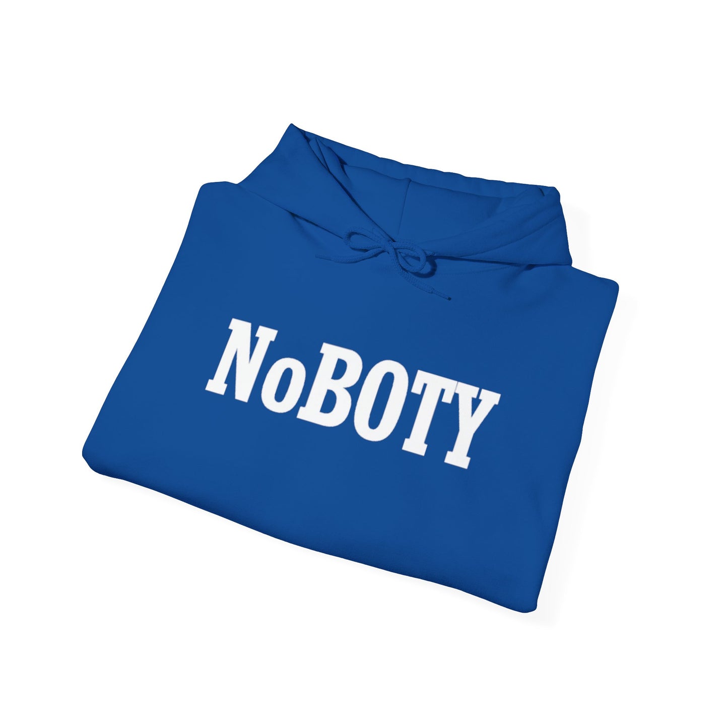 NoBOTY Statement Hoodie, Casual Unisex Sweatshirt, Motivational Pullover, Perfect for Gifting, Everyday Wear, Trendy Fashion
