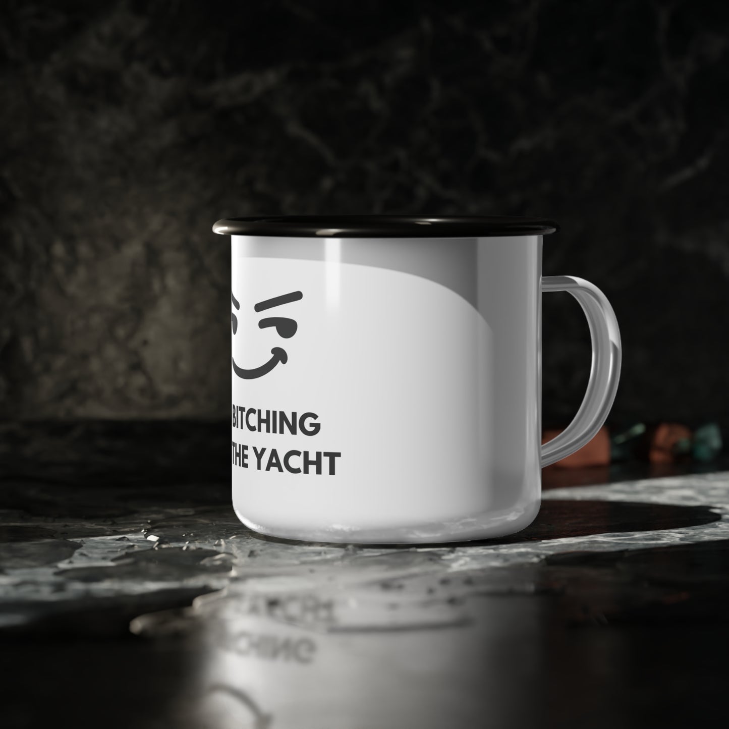Sailor's Enamel Camp Cup - "No Bitching on the Yacht"
