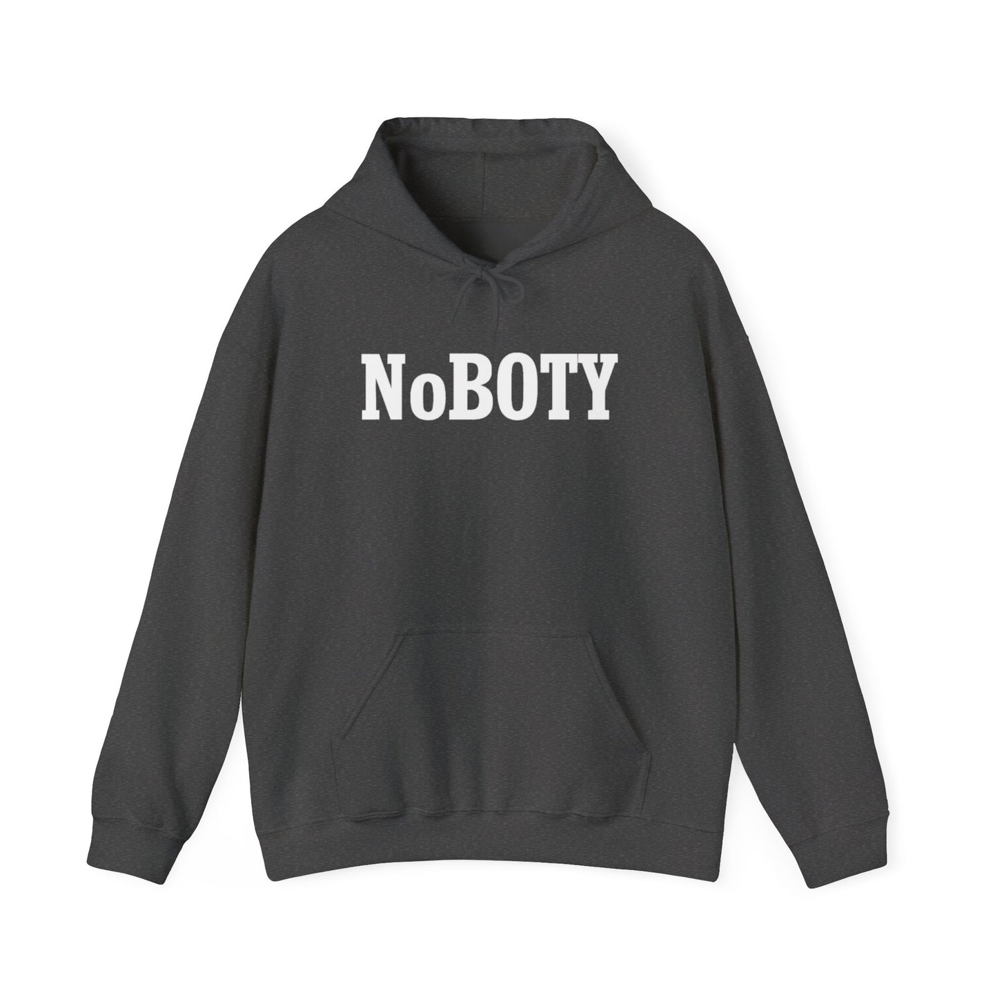 NoBOTY Statement Hoodie, Casual Unisex Sweatshirt, Motivational Pullover, Perfect for Gifting, Everyday Wear, Trendy Fashion