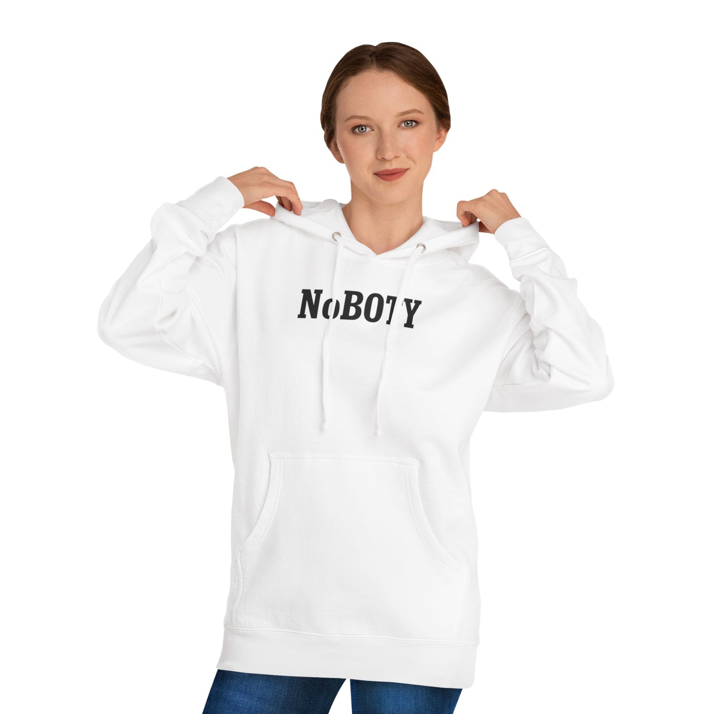 NoBOTY Unisex Hooded Sweatshirt, Casual Hoodie, Gift for Friends, Cozy Lounge Wear, Statement Sweatshirt, Everyday Wardrobe Essential