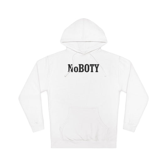 NoBOTY Unisex Hooded Sweatshirt, Casual Hoodie, Gift for Friends, Cozy Lounge Wear, Statement Sweatshirt, Everyday Wardrobe Essential