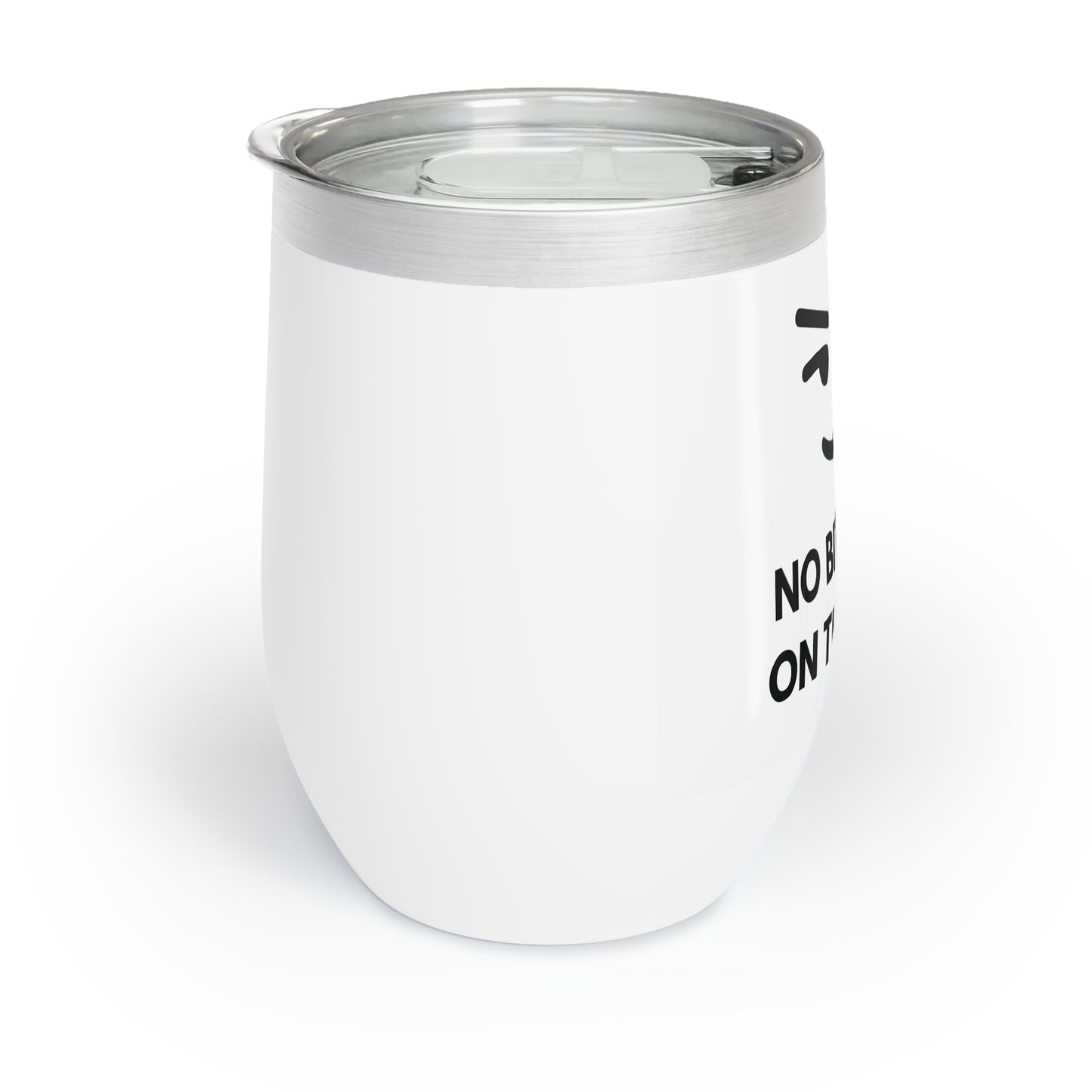 Funny Wine Tumbler for Relaxing Days – "No Bitching on the Yacht"