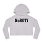 Cropped Hooded Sweatshirt with NoBOty Design, Trendy Casual Wear, Gift for Her, Cozy Layering Top, Perfect for Spring, Gym Style