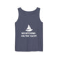 Unisex Garment-Dyed Tank Top, Relaxed Summer Top, Nautical Humor Shirt, Beach Party Attire, Sailing Gift