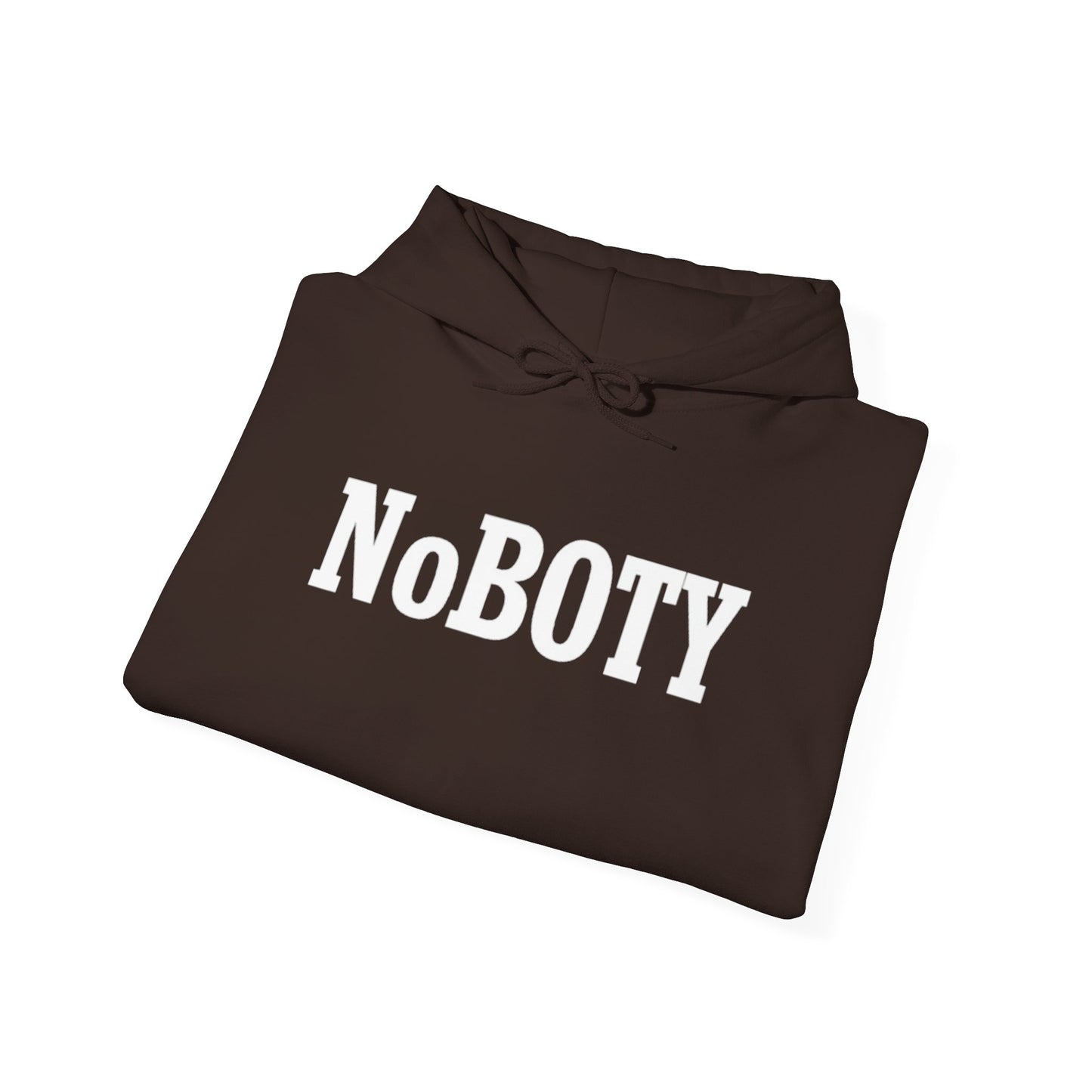 NoBOTY Statement Hoodie, Casual Unisex Sweatshirt, Motivational Pullover, Perfect for Gifting, Everyday Wear, Trendy Fashion