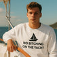 No Bitching on the Yacht Long Sleeve Tee - Unisex Cotton Shirt for Nautical Lovers