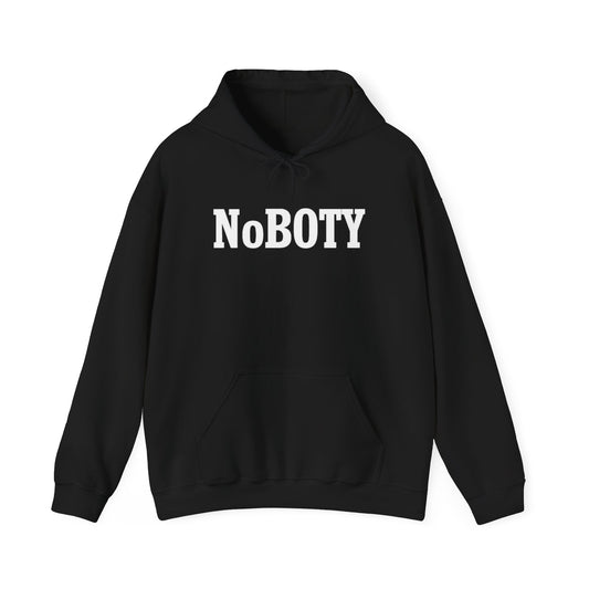 NoBOTY Statement Hoodie, Casual Unisex Sweatshirt, Motivational Pullover, Perfect for Gifting, Everyday Wear, Trendy Fashion