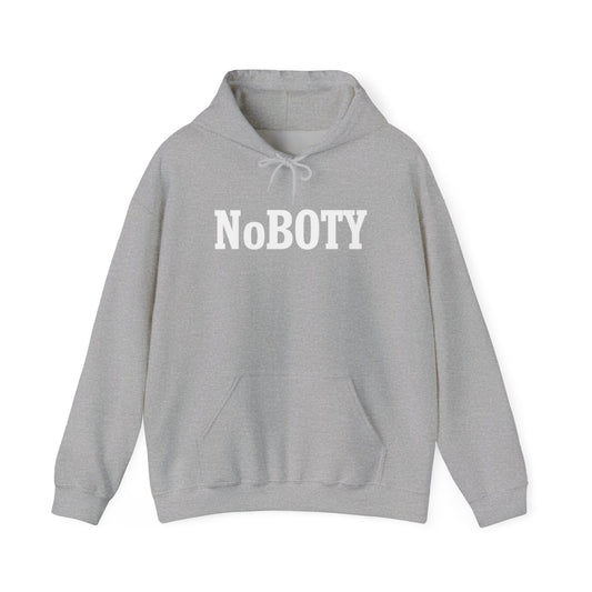 NoBOTY Statement Hoodie, Casual Unisex Sweatshirt, Motivational Pullover, Perfect for Gifting, Everyday Wear, Trendy Fashion
