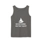 Unisex Garment-Dyed Tank Top, Relaxed Summer Top, Nautical Humor Shirt, Beach Party Attire, Sailing Gift