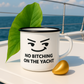 Sailor's Enamel Camp Cup - "No Bitching on the Yacht"