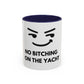 No Bitching Brew [Coffee Mug]